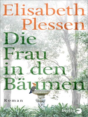 cover image of Die Frau in den Bäumen